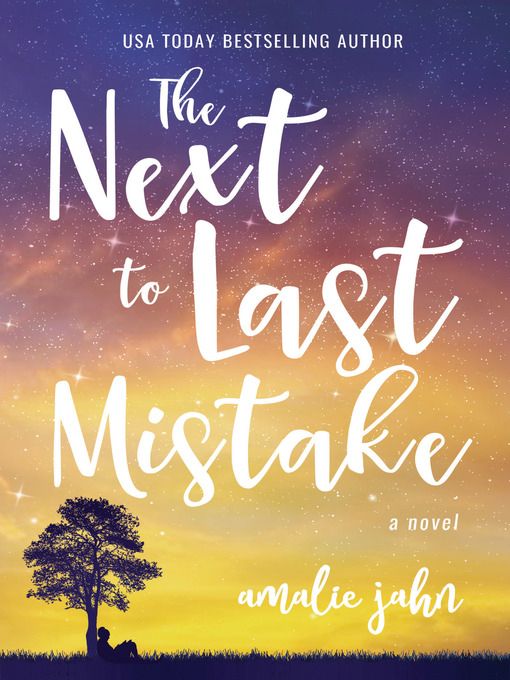 Title details for The Next to Last Mistake by Amalie Jahn - Available